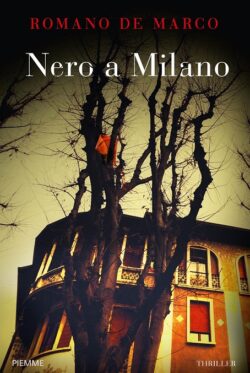 Nero a Milano - Romano De Marco