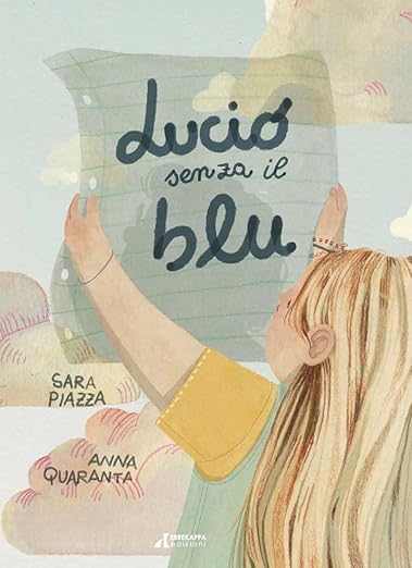 Lucio senza il blu - Sara Piazza - Errekappa
