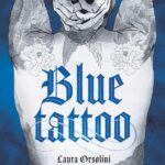 Laura Orsolini - Blue tattoo - Pelledoca